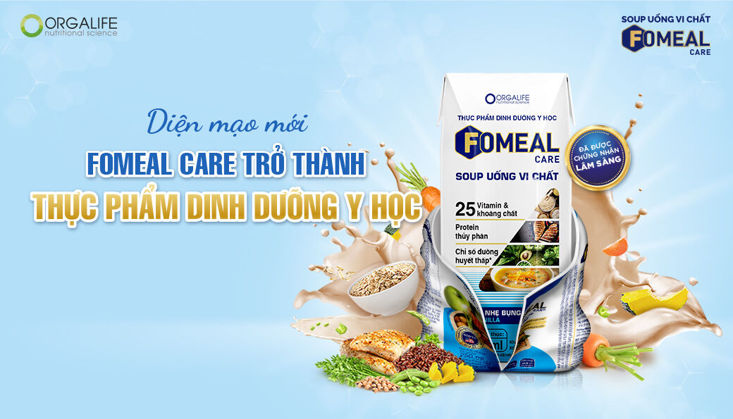 FOMEAL CARE CHÍNH THỨC TRỞ THÀNH THỰC PHẨM DINH DƯỠNG Y HỌC
